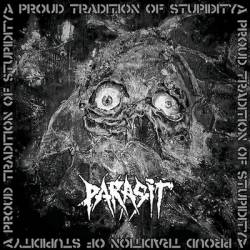 Parasit : A Proud Tradition of Stupidity